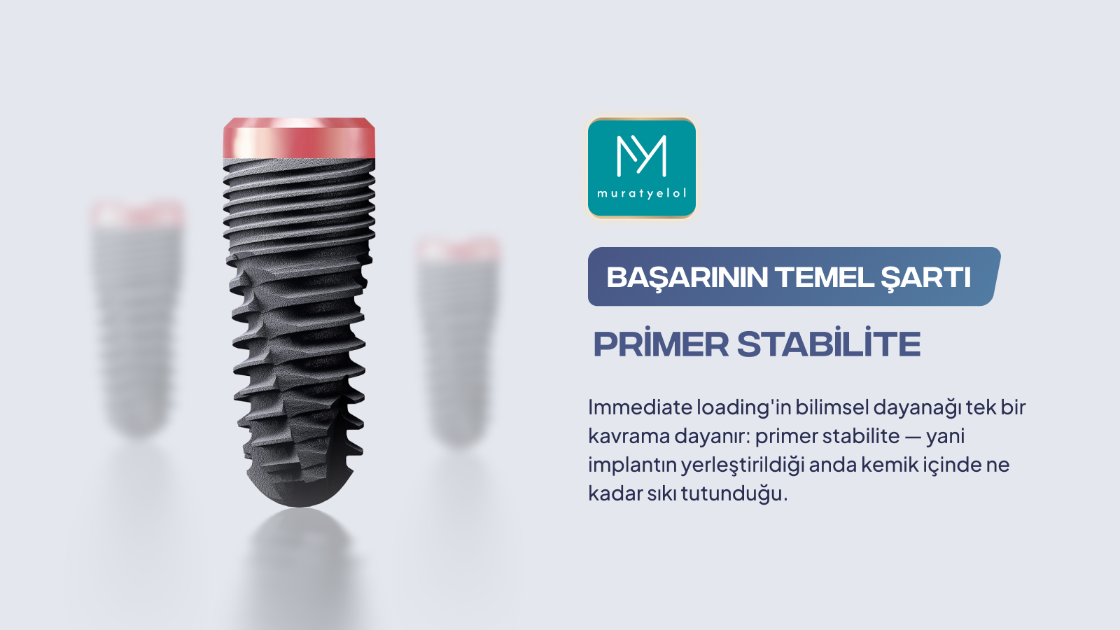 Immediate Loading (Anında Yükleme) Hangi Hastalarda Güvenlidir?